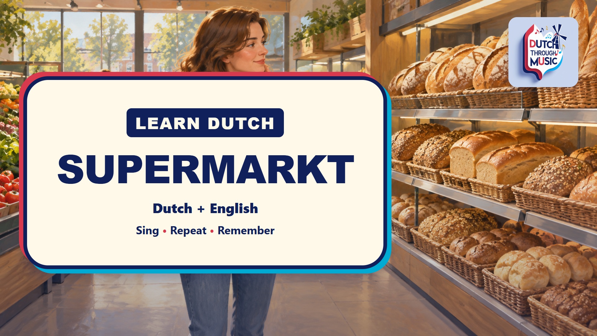 Learn Dutch at the supermarket